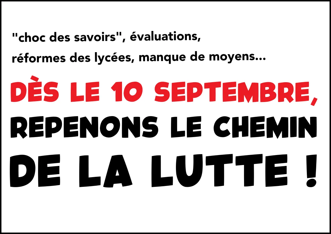 Dès le 10 septembre, reprenons le chemin de la lutte !