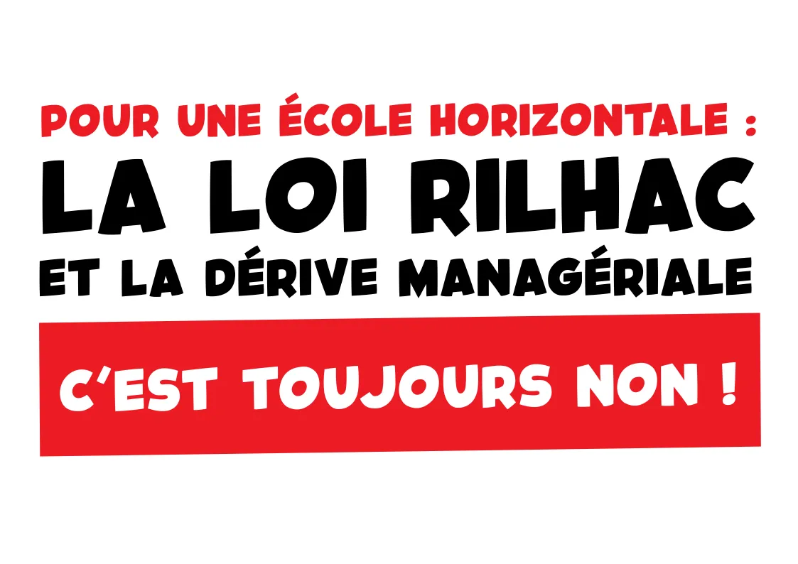 Pour une école horizontale : la loi Rilhac et la dérive managériale, c’est toujours NON !