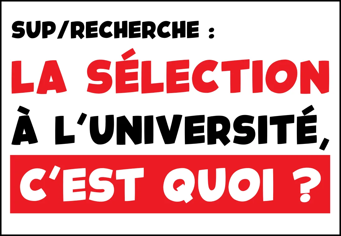 La sélection à l’université, c’est quoi ?