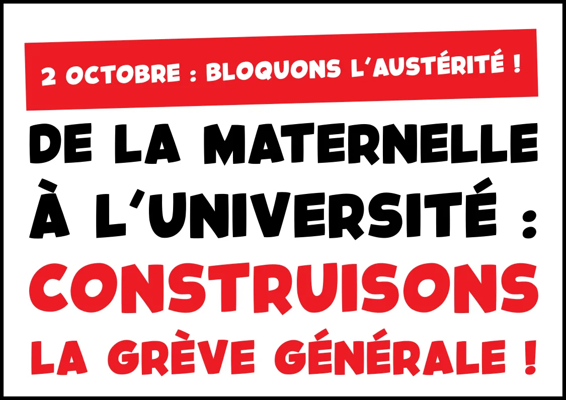 2 octobre : bloquons l’austérité ! De la maternelle à l’université : construisons la grève générale !