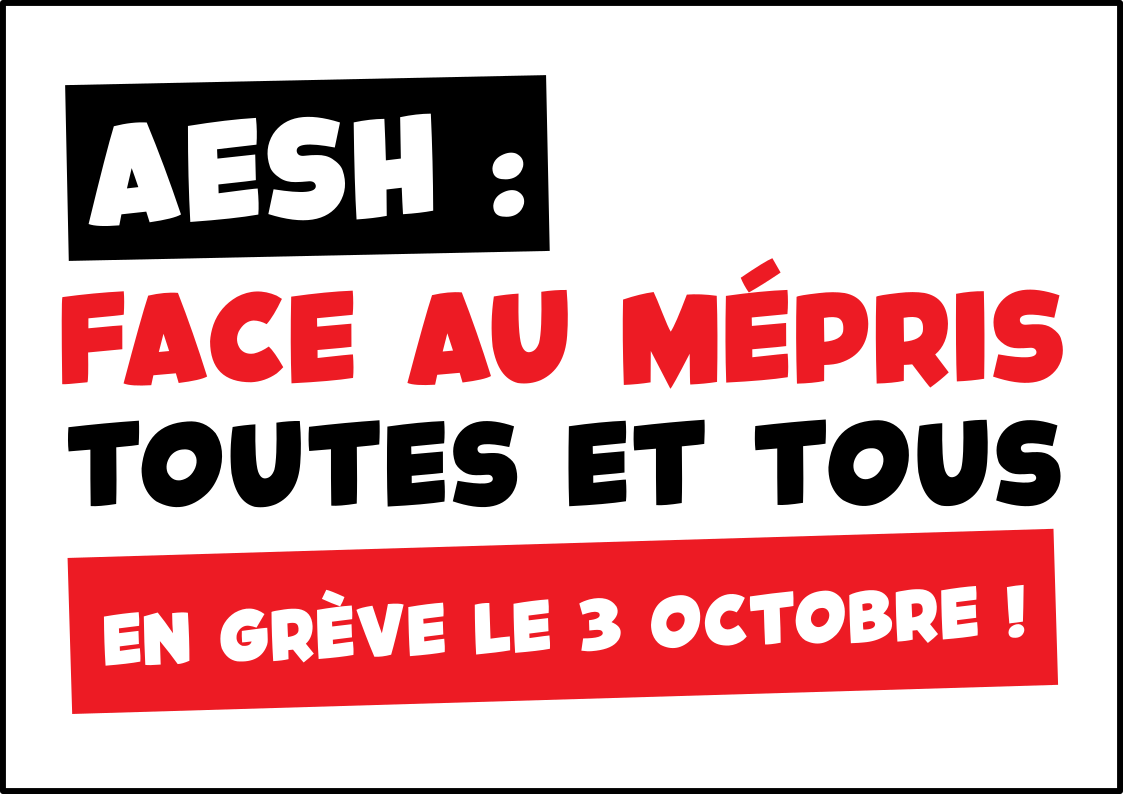 AESH : face au mépris, toutes et tous en grève le 3 octobre 2023 !