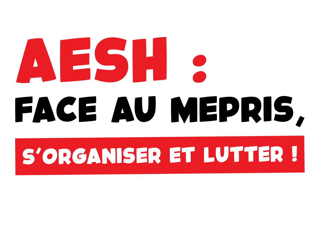 AESH : Face au mépris, s’organiser et lutter !