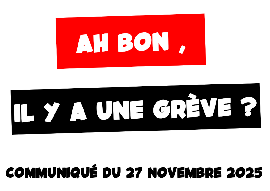 Ah bon, il y a une grève ?
