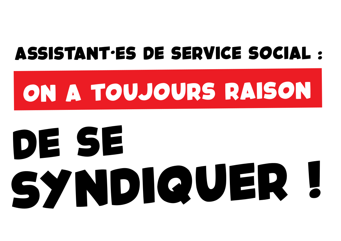 Assistant·es de service social : on a toujours raison de se syndiquer !