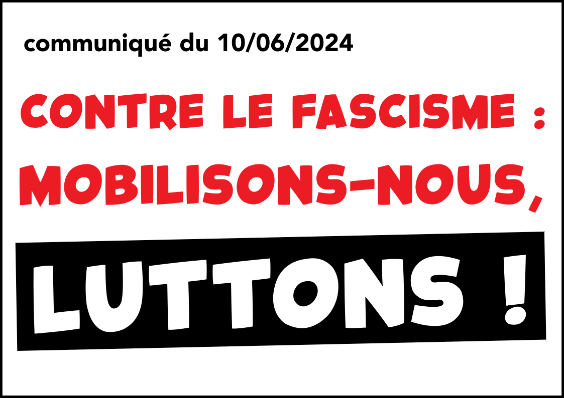 Contre le fascisme : mobilisons-nous, luttons !