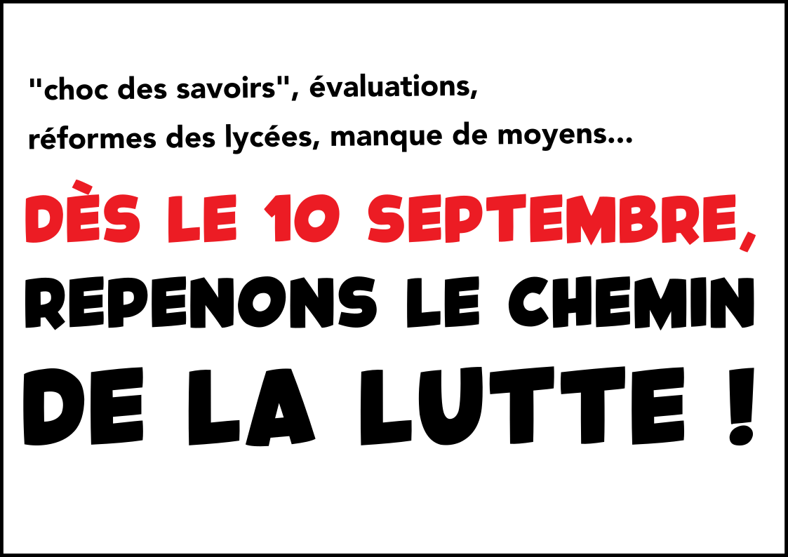 Dès le 10 septembre, reprenons le chemin de la lutte !