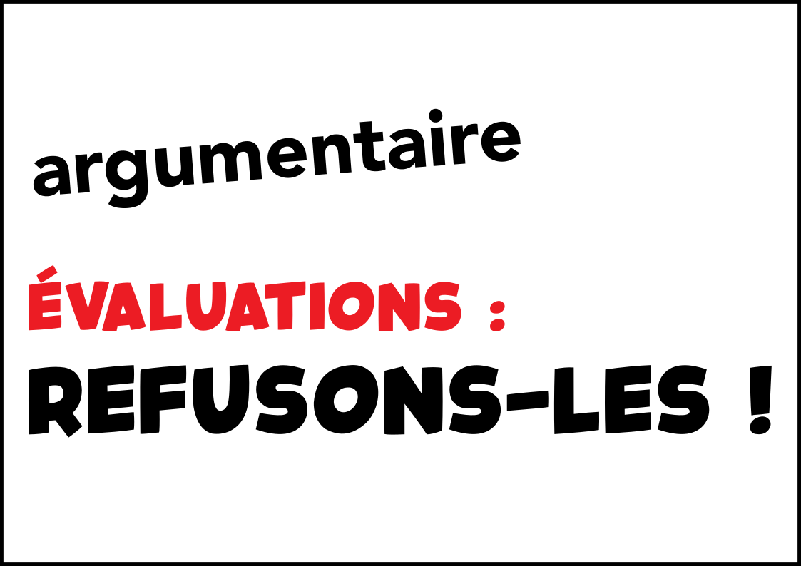 Évaluations : refusons-les !