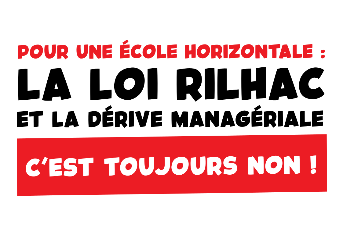 Pour une école horizontale : la loi Rilhac et la dérive managériale, c’est toujours NON !