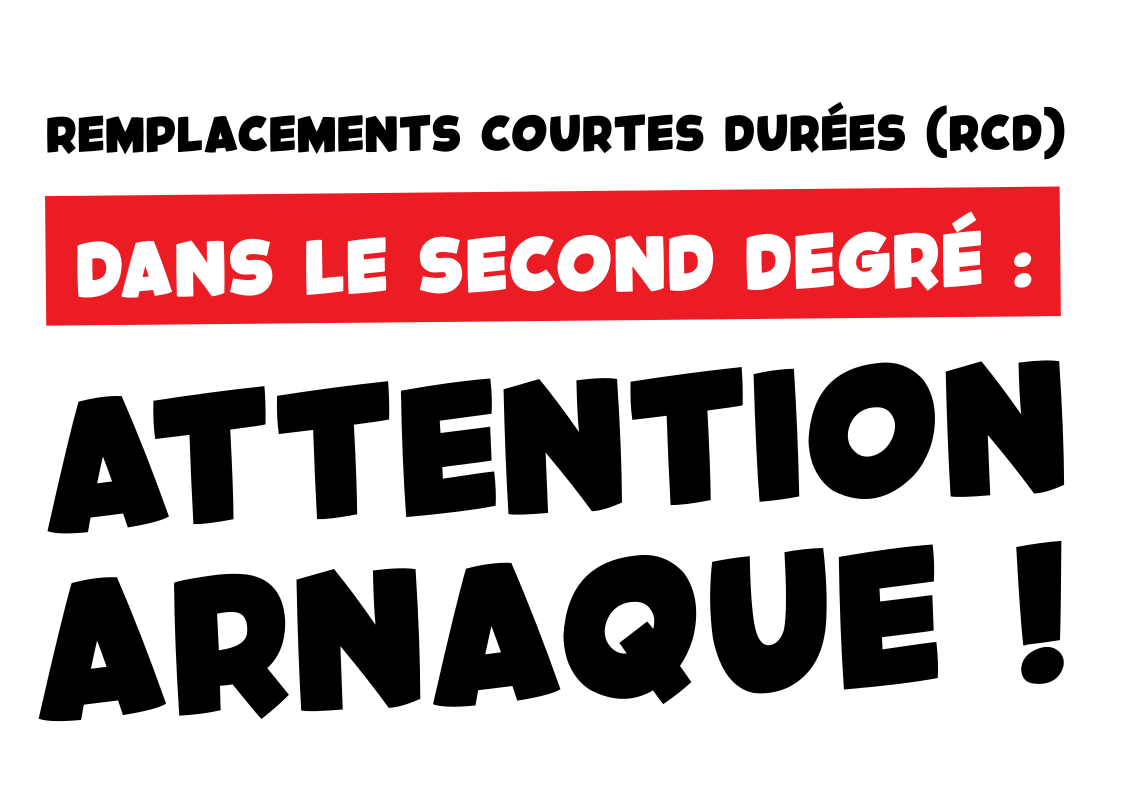 Remplacements courtes durées (RCD) dans le 2nd degré : attention arnaque !