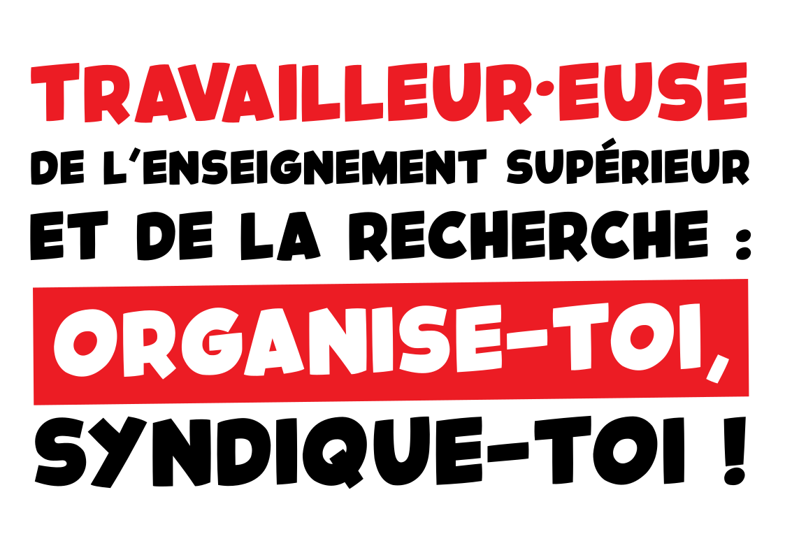 Travailleur·euse du supérieur et de la recherche : organise-toi, syndique-toi !