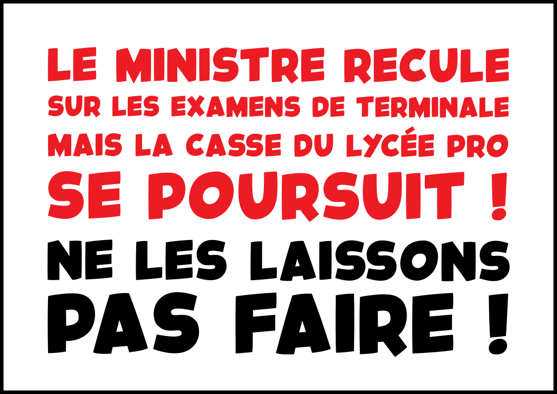 Le ministère recule sur les examens de terminale mais la casse du lycée pro public se poursuit ! Ne les laissons pas faire !